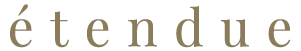 ÉTENDUE（エタンデュ）